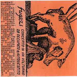 FLAC Fugazi - Concerto in Via Volturno 28 Occupato E Autogestito