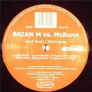 FLAC Brian M vs. McBunn - Loud Music / Attenzione