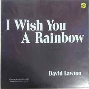 FLAC David Lawton - I Wish You A Rainbow