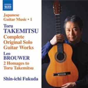 FLAC Shin-Ichi Fukuda - Takemitsu: Complete Original Solo Guitar Works