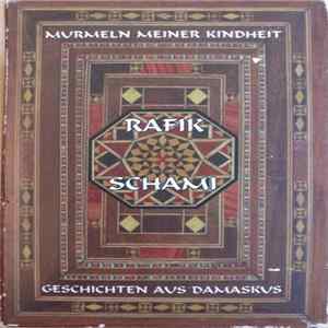 FLAC Rafik Schami - Murmeln Meiner Kindheit (Geschichten Aus Damaskus)