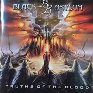 FLAC Black Asylum - Truths Of The Blood