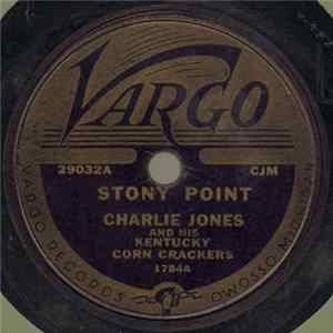 FLAC Charlie Jones And His Kentucky Corn Crackers - Stony Point / Ida Red