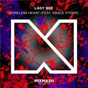 FLAC Lady Bee Feat. Grace Tither - Homeless Heart