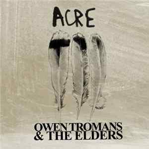 FLAC Owen Tromans & The Elders - Acre