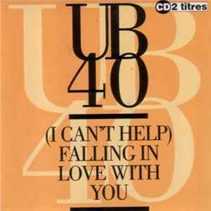 FLAC UB40 - (I Can't Help) Falling In Love With You