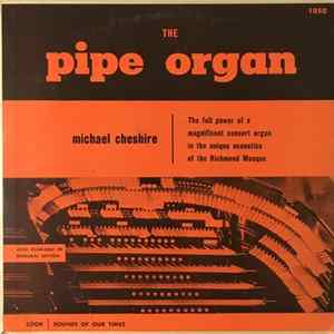 FLAC Michael Cheshire - The Pipe Organ Volume 1