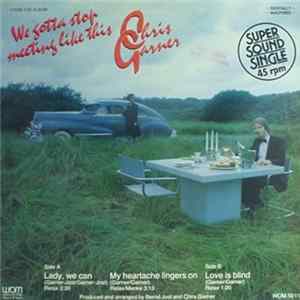 FLAC Chris Garner - Lady, We Can / My Heartache Lingers On / Love Is Blind