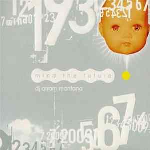 FLAC Dj Arram Mantana - Mind The Future