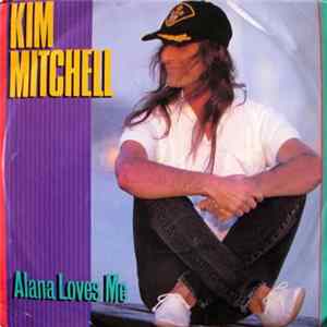 FLAC Kim Mitchell - Alana Loves Me