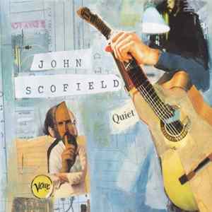 FLAC John Scofield - Quiet