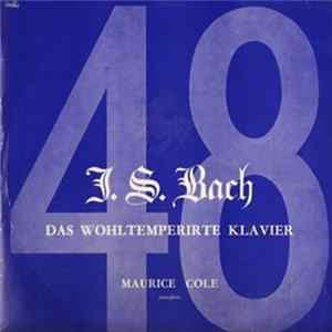 FLAC J. S. Bach – Maurice Cole - Das Wohltemperirte Klavier (Vol 1)