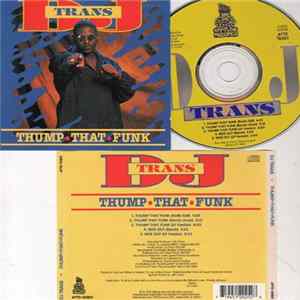 FLAC DJ Trans - Thump That Funk
