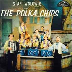 FLAC Stan Wolowic And The Polka Chips - Stan Wolowic And The Polka Chips