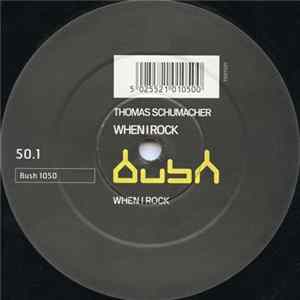 FLAC Thomas Schumacher - When I Rock
