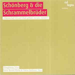 FLAC Schönberg - Schrammelbrüder - Schrammelbrüder - Schönberg und die Schrammelbrüder
