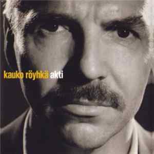 FLAC Kauko Röyhkä - Akti