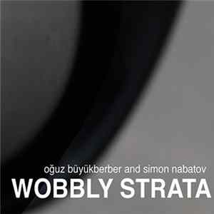 FLAC Oğuz Büyükberber, Simon Nabatov - Wobbly Strata