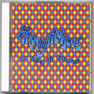 FLAC The Merrymakers - No Sleep 'til Famous