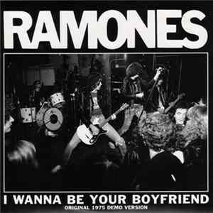 FLAC Ramones - I Wanna Be Your Boyfriend