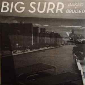 FLAC Big Surr - Baked + Bruised