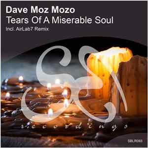 FLAC Dave Moz Mozo - Tears Of A Miserable Soul