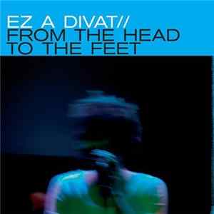 FLAC Ez A Divat - From The Head To The Feet