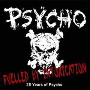 FLAC Psycho - Fuelled By Intoxication