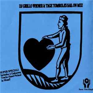 FLAC DJ Grillo Wiener & Tage Tombola - Sail On Mix