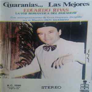 FLAC Eduardo Rivas La Voz Romántica Del Paraguay - Guaranias... Las Mejores