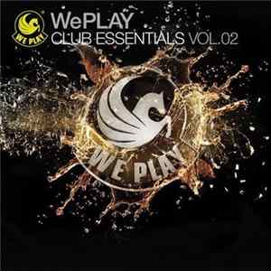 FLAC Various - WePlay Club Essentials Vol.02