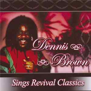 FLAC Dennis Brown - Sings Revival Classics