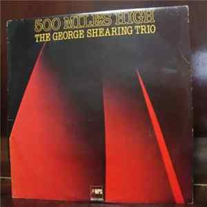 FLAC The George Shearing Trio - 500 Miles High