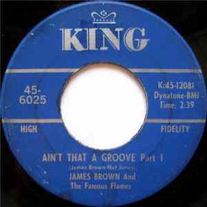 FLAC James Brown And The Famous Flames - Ain't That A Groove