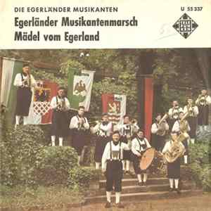 FLAC Die Egerländer Musikanten - Egerländer Musikantenmarsch / Mädel Vom Egerland