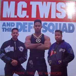 FLAC MC Twist & The Def Squad - Comin' Thru Like Warriors