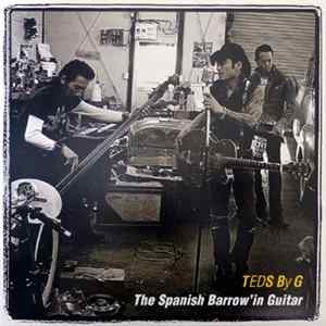 FLAC The Spanish Barrow'in Guitar - Teds By G