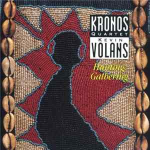 FLAC Kronos Quartet - Kevin Volans - Hunting: Gathering