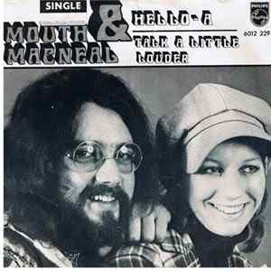 FLAC Mouth & MacNeal - Hello-A / Talk A Little Louder