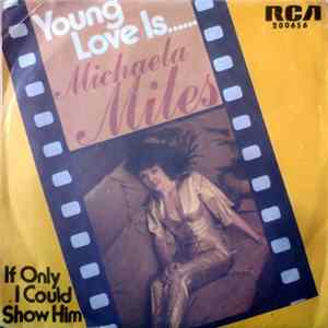 FLAC Michaela Miles - Young Love Is...