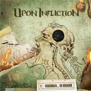 FLAC Upon Infliction - Inhuman... in Human