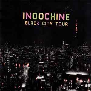 FLAC Indochine - Black City Tour