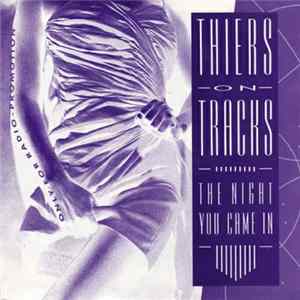 FLAC Thiers On Tracks - The Night You Came In