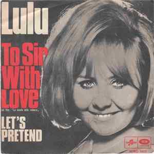 FLAC Lulu - To Sir With Love / Let's Pretend