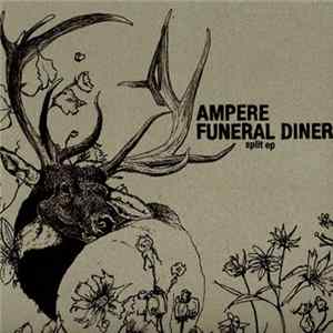 FLAC Ampere / Funeral Diner - Split Ep