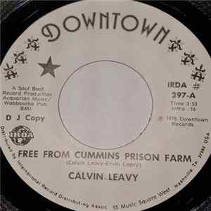 FLAC Calvin Leavy - Free From Cummins Prison Farm
