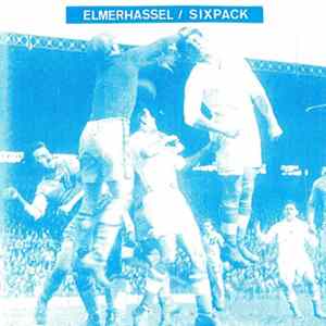 FLAC Elmerhassel / Sixpack - Elmerhassel / Sixpack