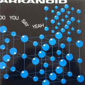 FLAC Arkanoid - Do You Say Yeah