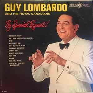 FLAC Guy Lombardo And His Royal Canadians - By Special Request!