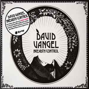 FLAC David Vangel - Breadth Control